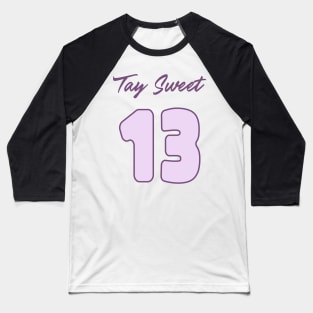 Tay sweet 16 Baseball T-Shirt